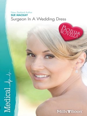 cover image of Surgeon In a Wedding Dress/The Cinderella Valentine